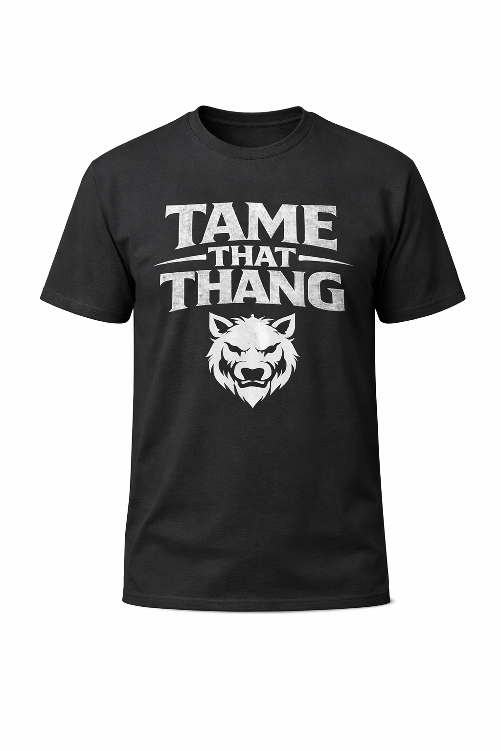 Tame That Thang T-Shirt