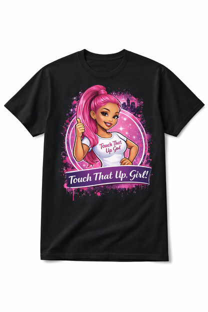 Touch That Up Girl™ Tees – Barbee Pink Graphic Trendy Shirt